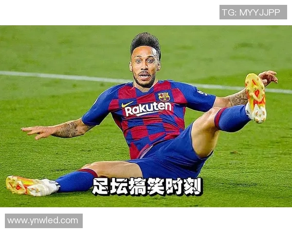 足球明星童年趣事揭秘那些年他们的搞笑瞬间与成长故事